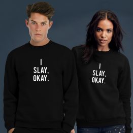 I Slay sweater trui Okay