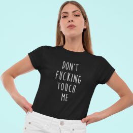 Corona T-Shirt Dont Fucking Touch Me