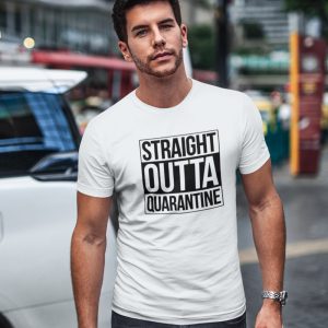 Corona T-Shirt Straight Outta Quarantine 2