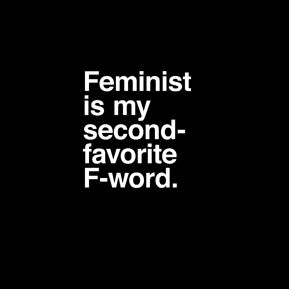 Feminisme Kleding Second Favorite F-word