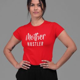 Moeder T-Shirt Mother Hustler Rood