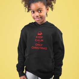 Schwarzer Weihnachts Hoodie Kind Premium Keep Calm Its Only Christmas